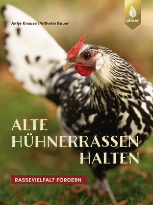 cover image of Alte Hühnerrassen halten